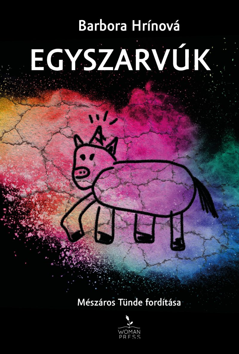 Barbora Hrínová: Egyszarvúk